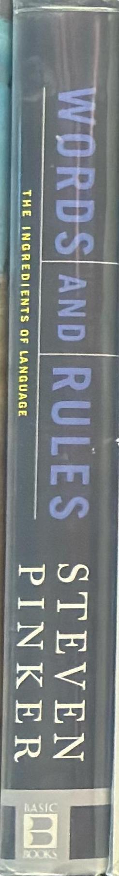 Words and rules : the ingredients of language spine