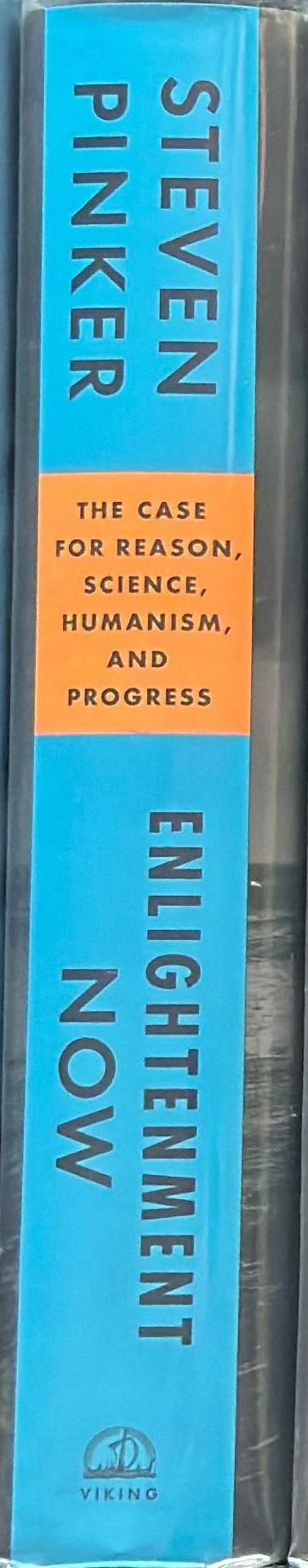 Enlightenment now : the case for reason, science, humanism, and progress / Steven Pinker spine