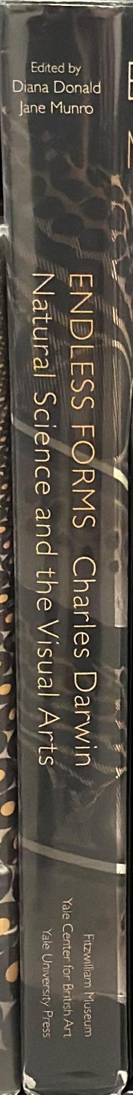 Endless forms : Charles Darwin, natural science, and the visual arts /​ edited by Diana Donald and Jane Munro spine