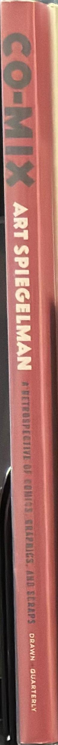 Co-mix : a retrospective of comics, graphics, and scraps / Art Spiegelman spine