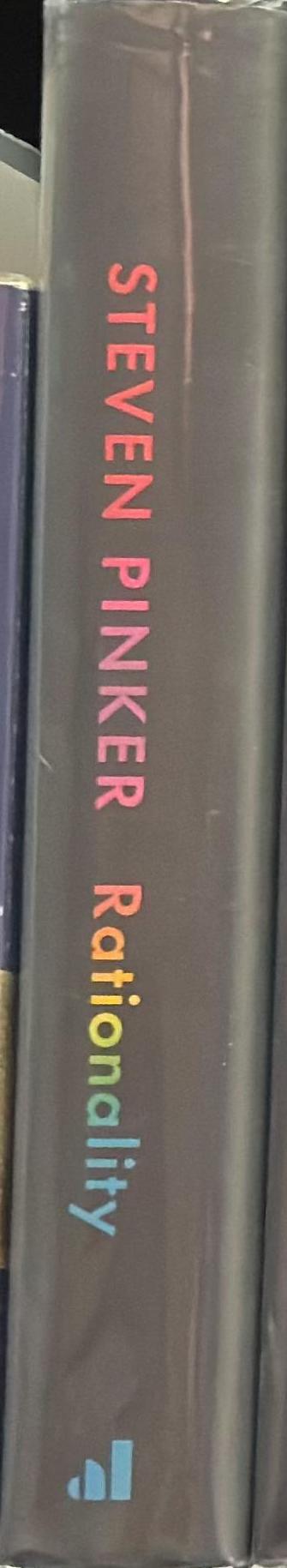Rationality : what it is, why it seems scarce, why it matters / Steven Pinker spine