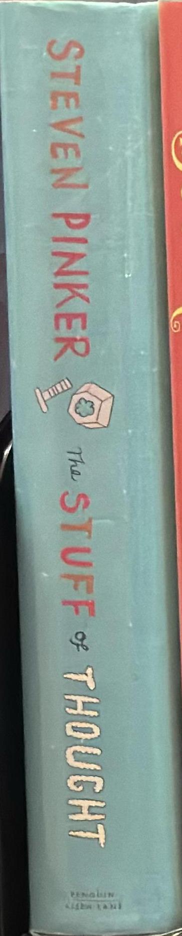 The stuff of thought : language as a window into human nature / Steven Pinker spine