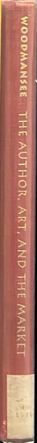 The author, art, and the market : rereading the history of aesthetics / Martha Woodmansee spine