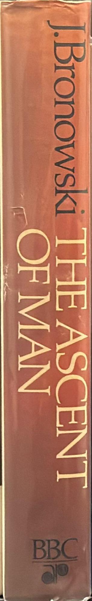 The ascent of man / J. Bronowski spine