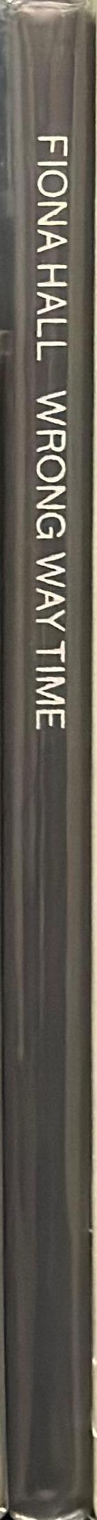 Fiona Hall : wrong way time / edited by Linda Michael spine