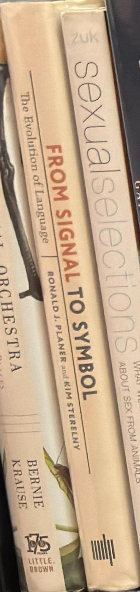 From signal to symbol : the evolution of language / Ronald J. Planer and Kim Sterelny spine