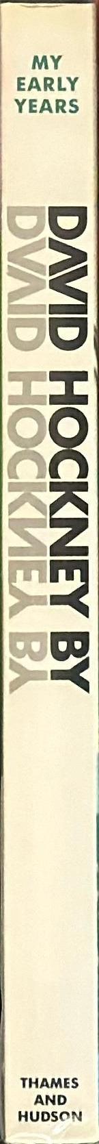 David Hockney by David Hockney: my early years spine