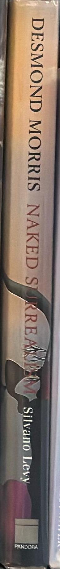 Desmond Morris : naked surrealism spine