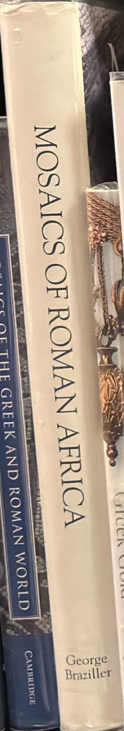 Mosaics of Roman Africa : floor mosaics from Tunisia spine