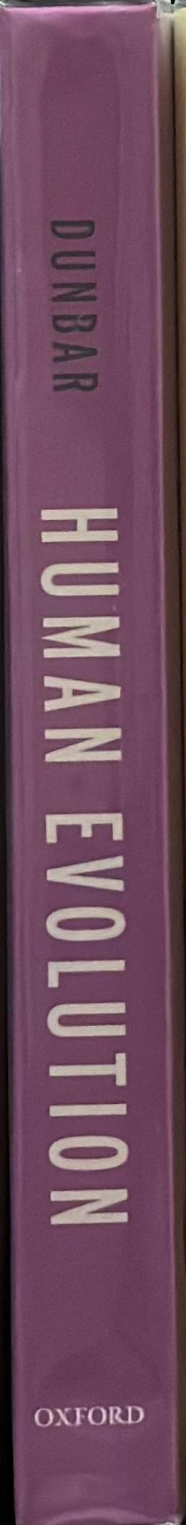 Human evolution : our brains and behavior / Robin Dunbar spine