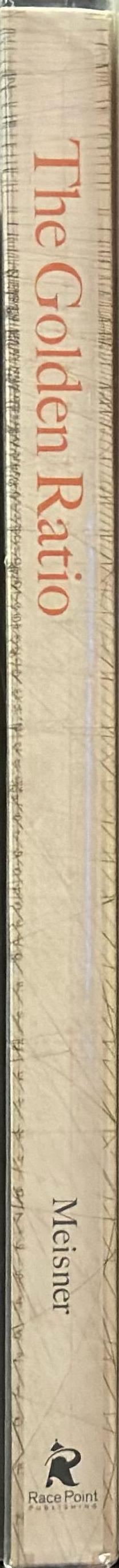 The golden ratio : the divine beauty of mathematics / Gary B. Meisner spine