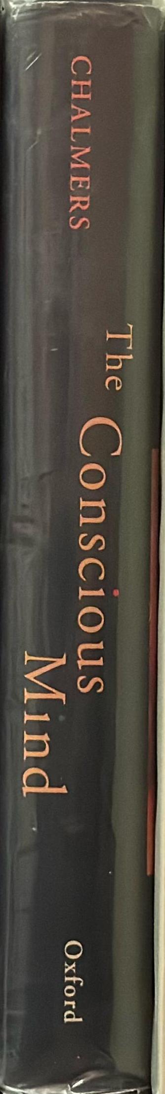 The conscious mind : in search of a fundamental theory spine