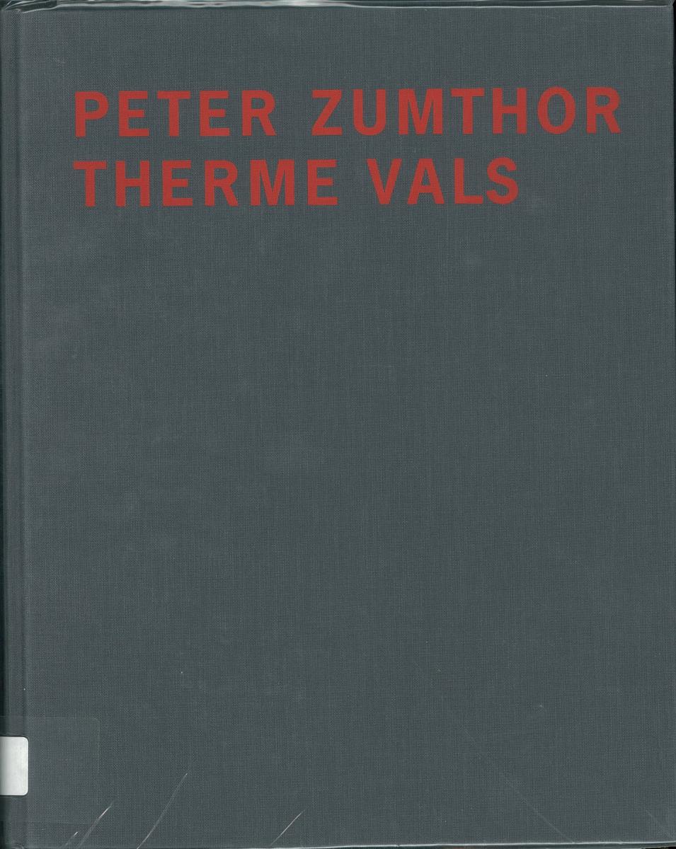 Peter Zumthor : therme vals cover