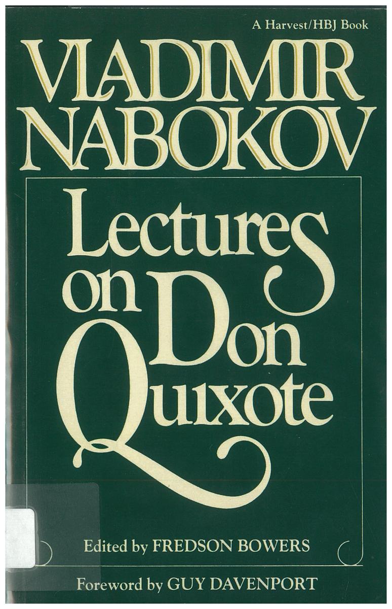 Lectures on Don Quixote / edited by Fredson Bowers ; foreword by Guy Davernport cover