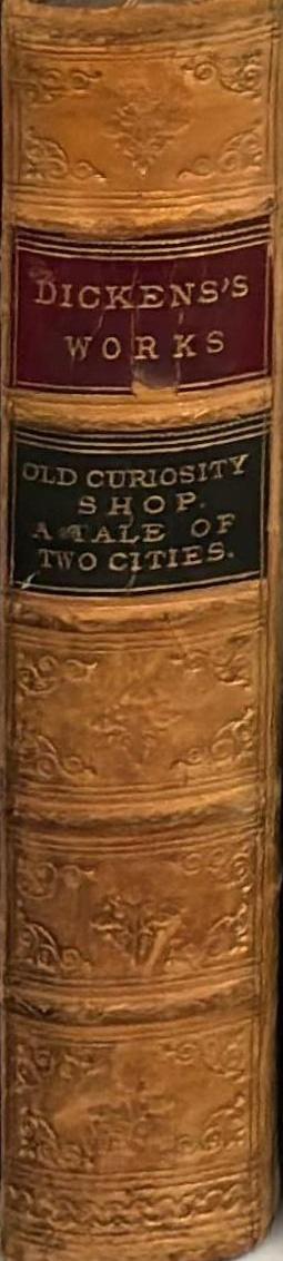 Dicken's Works : Old Curiosity Shop, A Tale of Two Cities spine