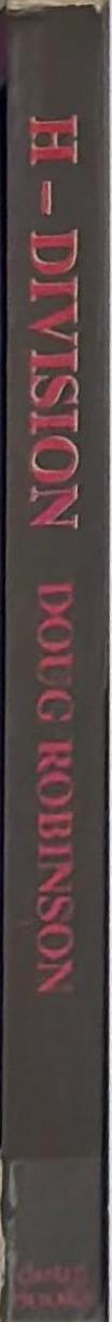 H-Division : My Time in Hell Division : A true life story spine