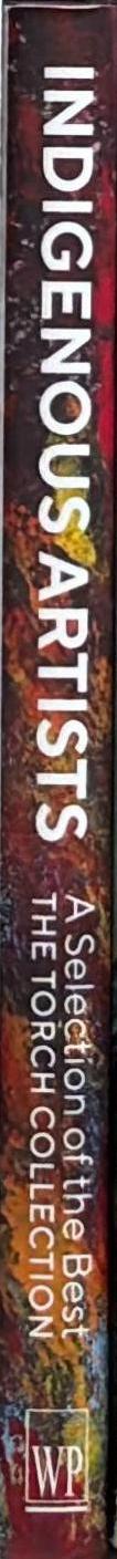 Indigenous Artists: A selection of the Best – the Torch Collection spine
