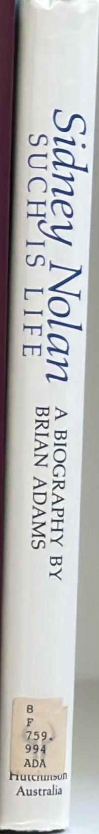 Sidney Nolan : Such is Life spine