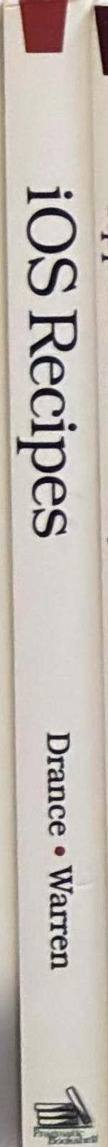 iOS Recipes : Tips and Tricks for Awesome iPhone and iPad Apps spine