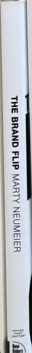 The Brand Flip : Why Customers Now Run Companies—And how to profit from it spine