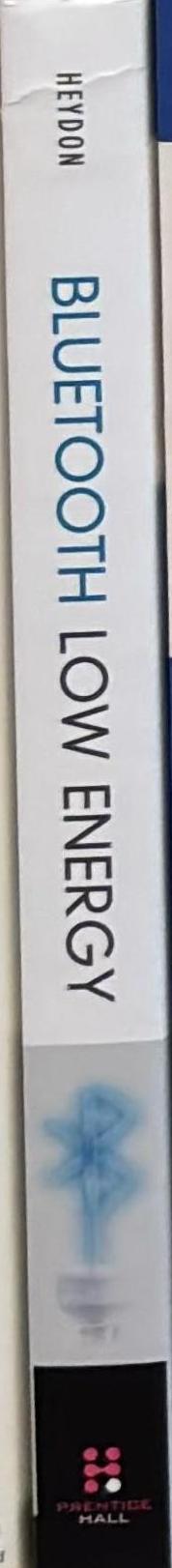 Bluetooth Low Energy : The Developer's Handbook spine