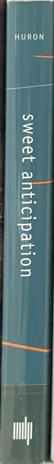 Sweet anticipation : music and the psychology of expectation / David Huron spine