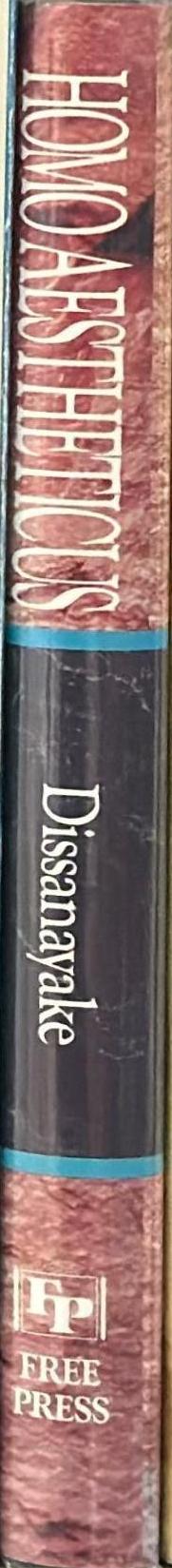 Homo aestheticus : where art comes from and why / Ellen Dissanayake spine