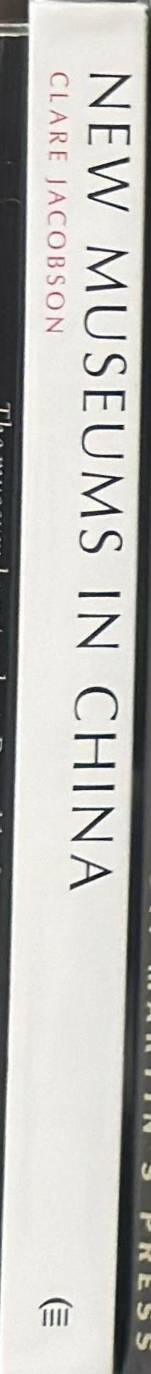 New museums in China / Clare Jacobson spine