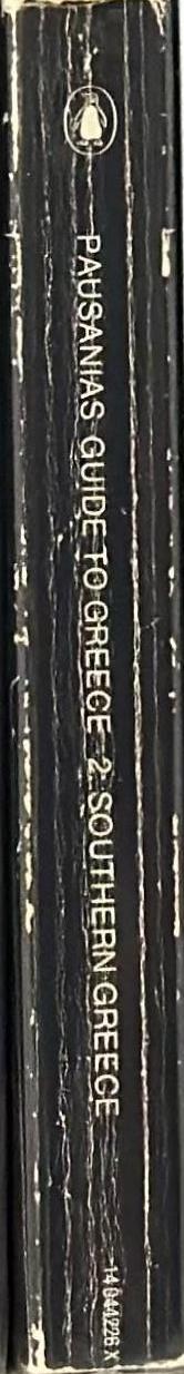 Guide to Greece : volume 2, southern Greece / Pausanias ; translated with an introduction by Peter Levi, S. J. ; illustrated with drawings from Greek coins by John Newberry ; maps and plans by Jeffery Lacey spine