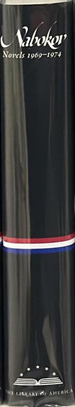 Vladimir Nabokov : novels 1969-1974 : Ada or Ardor: A family chronicle / Transparent things / Look at the Harlequins! spine