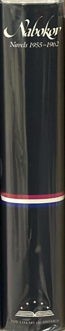 Vladimir Nabokov : novels 1955-1962 : Lolita / Pnin / Pale Fire / Lolita: a screenplay spine