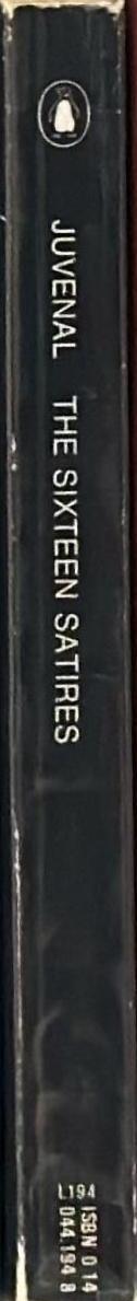 The sixteen satires / Juvenal ; translated with an introduction and notes by Peter Green spine