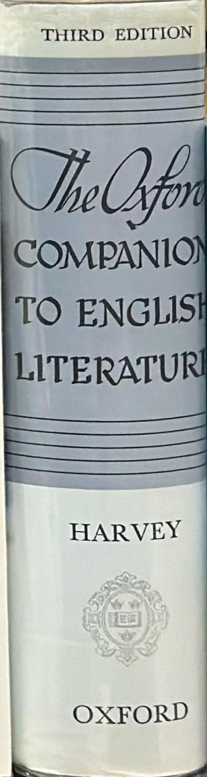 The Oxford companion to English literature / Compiled and edited by Paul Harvey spine