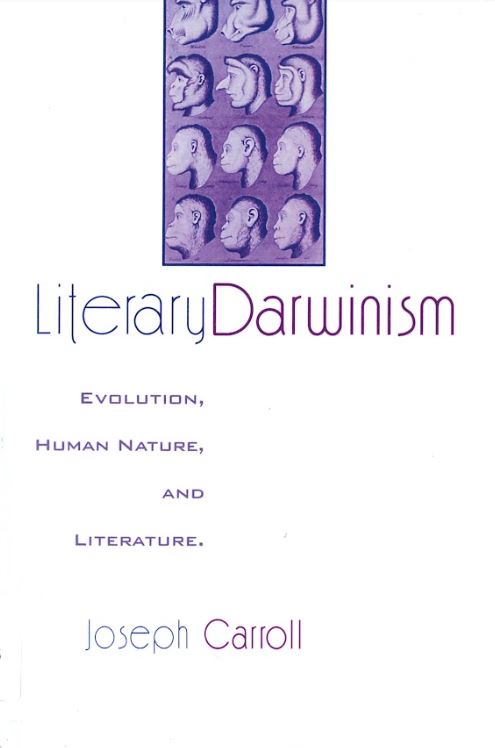 Literary Darwinism : evolution, human nature and literature cover