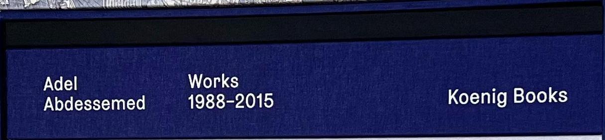 Adel Abdessemed: Works 1988–2015 spine