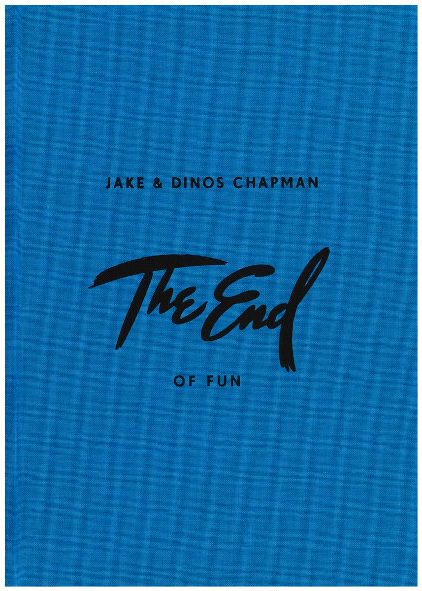 The end of fun : the Duerckheim Collection cover