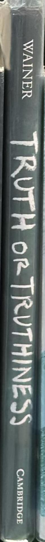 Truth or truthiness : distinguishing fact from fiction by learning to think like a data scientist / Howard Wainer spine