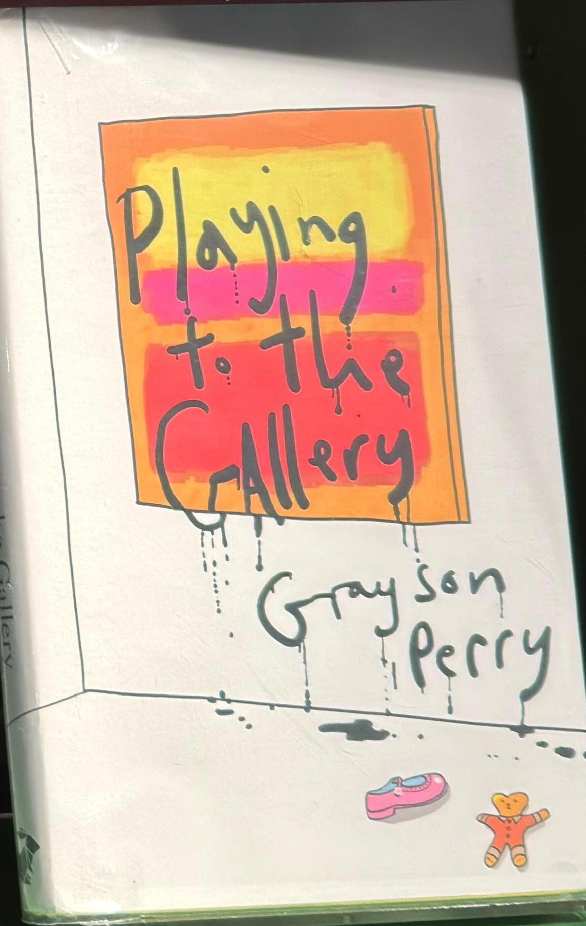 Playing to the gallery : helping contemporary art in its struggle to be understood spine