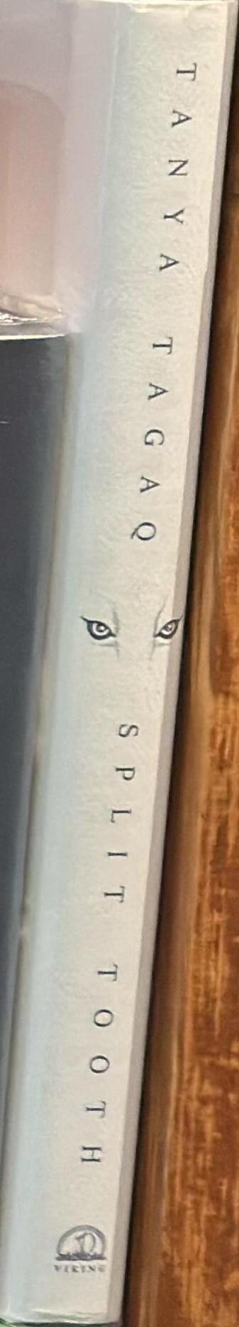 Split tooth / Tanya Tagaq spine