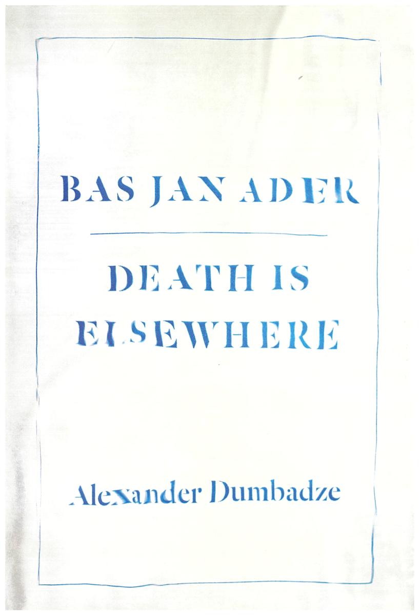 Bas Jan Ader : death is elsewhere cover