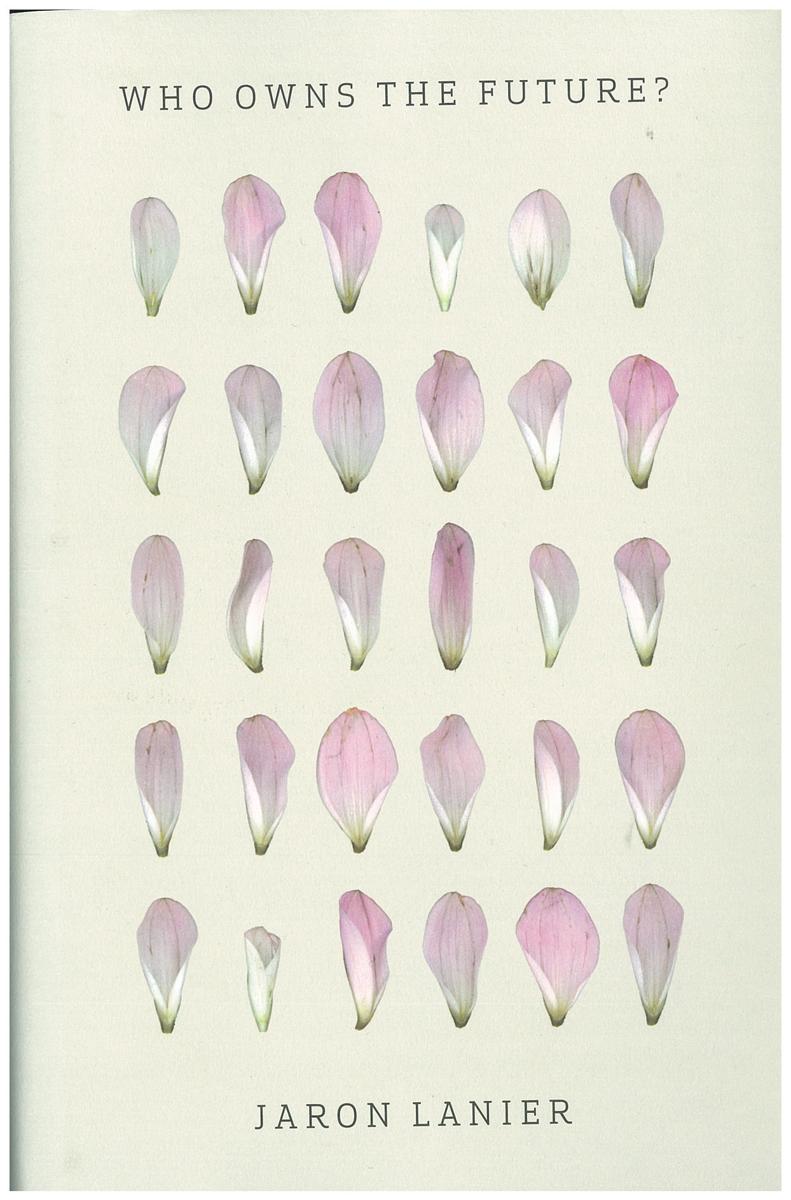 Who owns the future? / Jaron Lanier cover