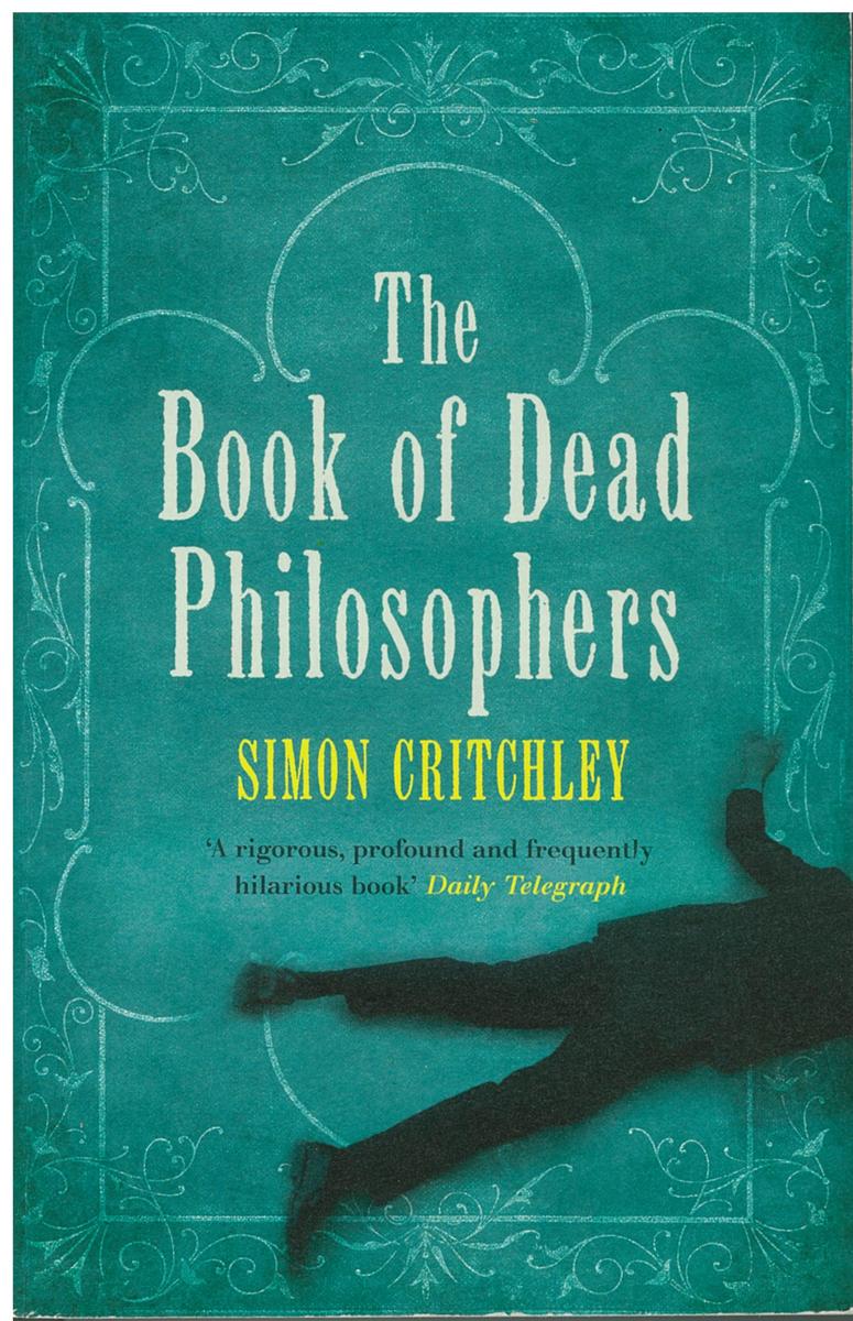 The book of dead philosophers / Simon Critchley cover