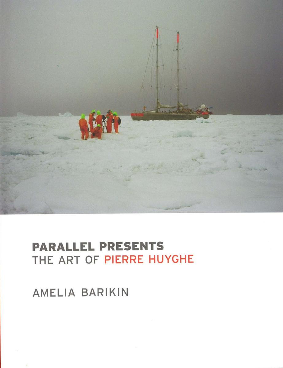 Parallel presents : the art of Pierre Huyghe cover