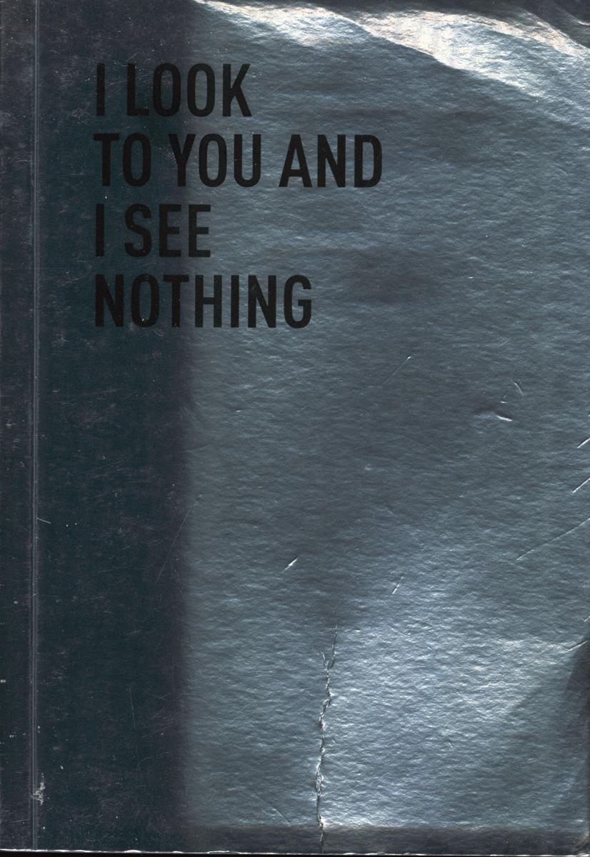 I look to you and I see nothing cover