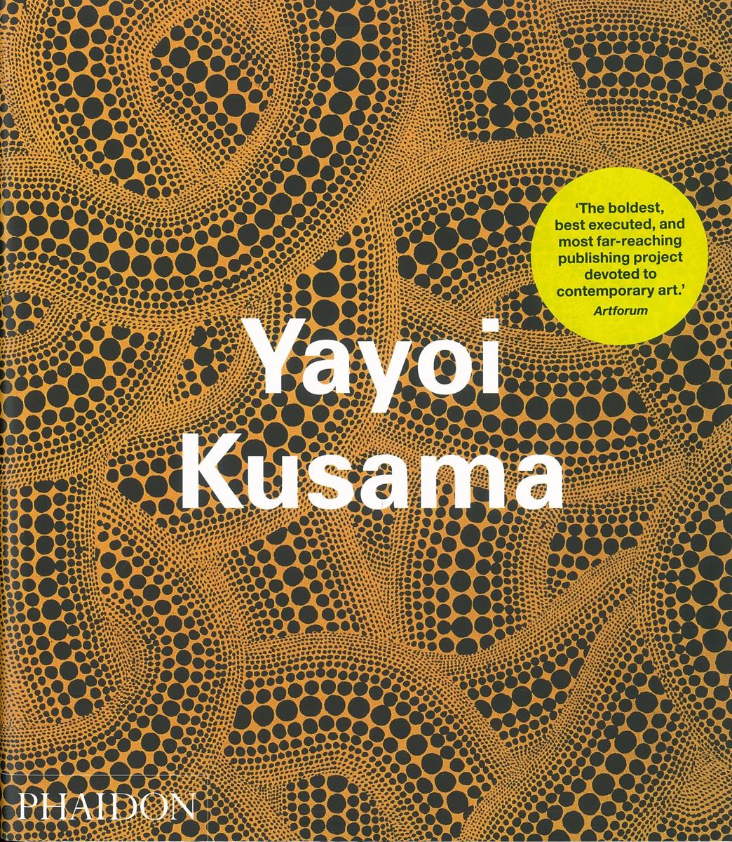 Yayoi Kusama /​ Laura Hoptman, Akira Tatehata, Udo Kultermann cover