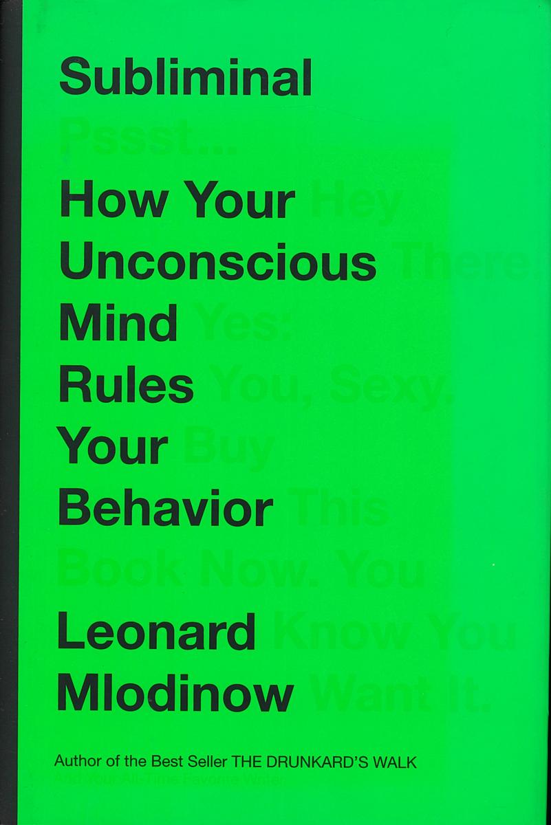 Subliminal : how your unconscious mind rules your behaviour cover