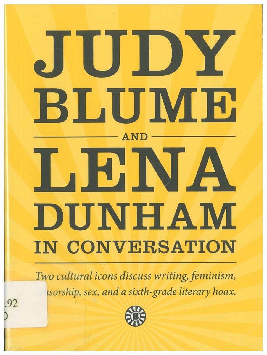 Judy Blume and Lena Dunham in conversation / edited by Sheila Heti & Ross Simonini cover
