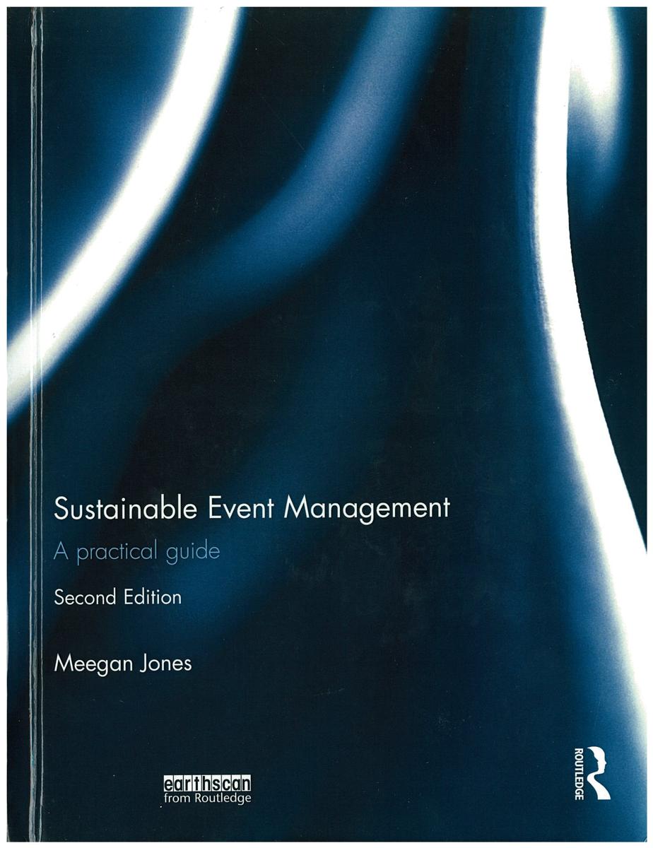 Sustainable event management : a practical guide / Meegan Jones cover