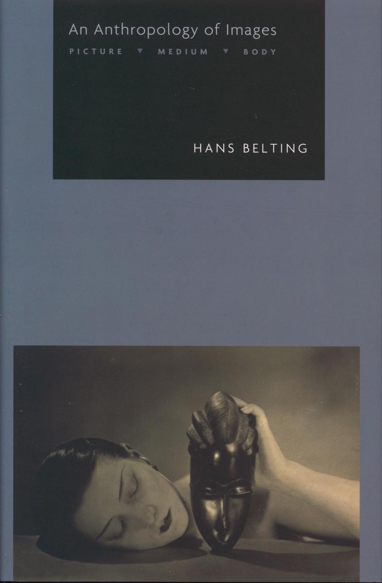 An anthropology of images : picture, medium, body cover