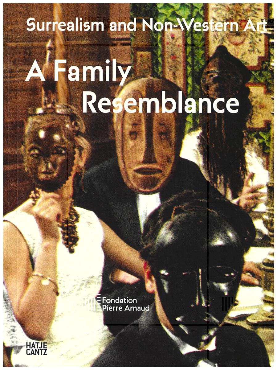 Surrealism and non-Western art : a family resemblance : summer 1 cover